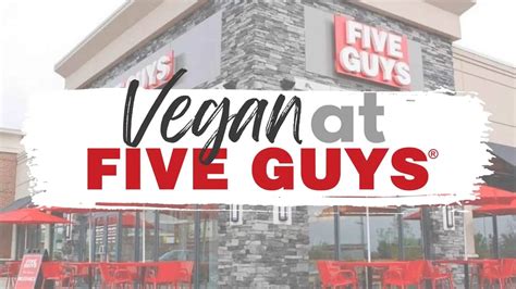 Five Guys Vegan Menu Options (Complete Plant